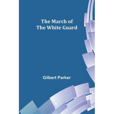 The March of the White Guard