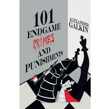 101 Endgame Crimes and Punishments