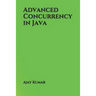 Advanced Concurrency in Java