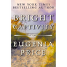 Bright Captivity