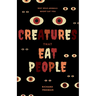 Creatures That Eat People: Why Wild Animals Might Eat You (Man Eater Survival Skills, Lion & Tiger Attacks and Behavior, Interest in Wildlife)