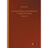 A General History and Collection of Voyages and Travels: Volume 15