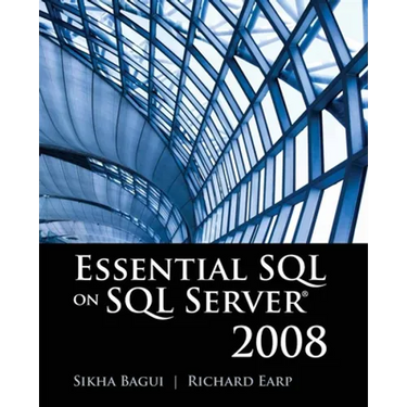 Essential SQL on SQL Server 2008: .
