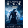 By Immortal Honor Bound