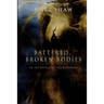 Battered, Broken Bodies: A Horror Anthology based on Body Horror