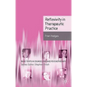 Reflexivity in Therapeutic Practice