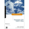 Imagine Life God's Way: Parables