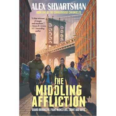 The Middling Affliction: The Conradverse Chronicles, Book 1