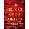 The Girls of Good Fortune