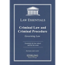 Criminal Law and Criminal Procedure, Law Essentials: Governing Law for Law School and Bar Exam Prep