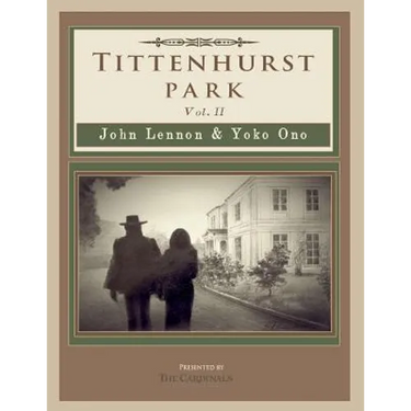 Tittenhurst Park: John Lennon & Yoko Ono