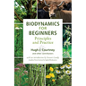 Biodynamics for Beginners: Principles and Practice
