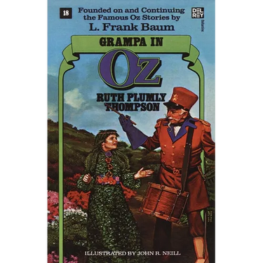 Grampa in Oz: The Wonderful Oz Books, #18