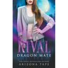 Her Rival Dragon Mate