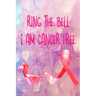 Ring The Bell, I Am Cancer Free