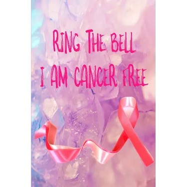 Ring The Bell, I Am Cancer Free