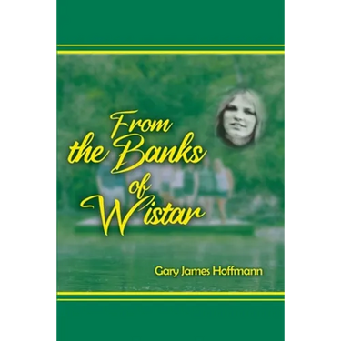 From the Banks of Wistar