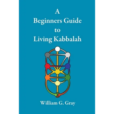 A Beginners Guide to Living Kabbalah
