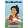 Taylor's Magic Hands