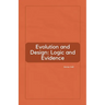 Evolution and Design: Logic and Evidence