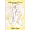 The Everlasting Gospel: and Other Poems