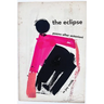 The eclipse: poems after antonioni