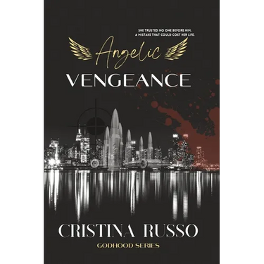 Angelic Vengeance: A Revenge, Mafia Dark-Romance