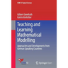 Teaching and Learning Mathematical Modelling: Approaches and Developments from German Speaking Countries
