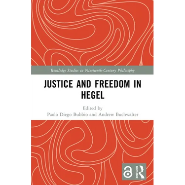 Justice and Freedom in Hegel