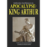 Ambrosius Aurelianus and the Apocalypse of King Arthur: Studies in early medieval history.
