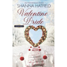 Valentine Bride: A Sweet Romance Novella