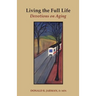 Living the Full Life: Devotions on Aging