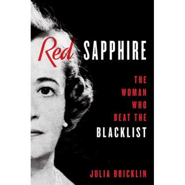 Red Sapphire: The Woman Who Beat the Blacklist