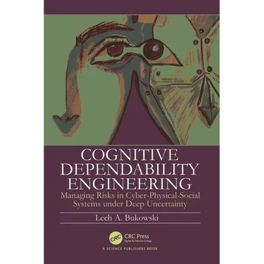 Cognitive Dependability Engineering: Managing Risks in Cyber-Physical-Social Systems under Deep Uncertainty