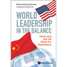 World Leadership in the Balance