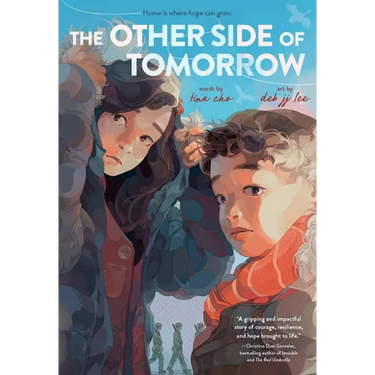 The Other Side of Tomorrow: A Graphic Novel