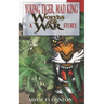 Young Tiger, Mad King