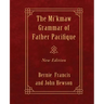 The Mi'kmaw Grammar of Father Pacifique: New Edition