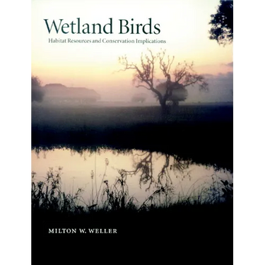 Wetland Birds: Habitat Resources and Conservation Implications