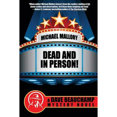 Dead and in Person!: A David Beauchamp Mystery
