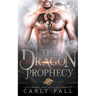 The Dragon Prophecy