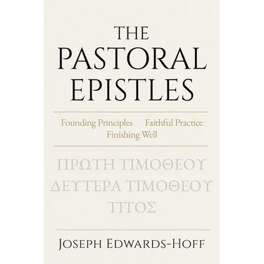 The Pastoral Epistles