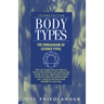 Body Types: The Enneagram of Essence Types
