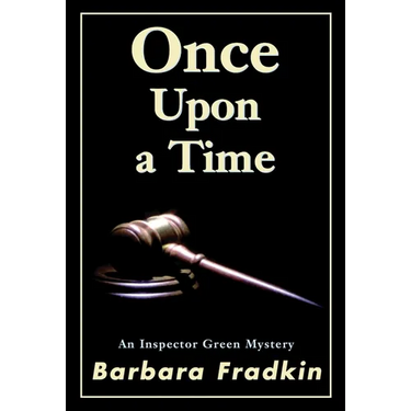 Once Upon a Time: An Inspector Green Mystery
