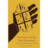 The Failure of the New Economics