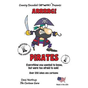 Pirates -- Arrrrg ! -- Over 250 Jokes and Cartoons: in Black + White