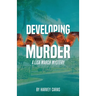 Developing Murder