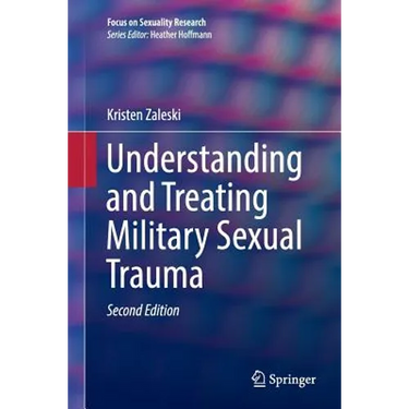 Understanding and Treating Military Sexual Trauma