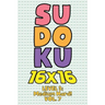 Sudoku 16 x 16 Level 3: Medium Hard! Vol. 7: Play 16x16 Grid Sudoku Medium Hard Level Volumes 1-40 Solve Number Puzzles Become A Sudoku Expert On The