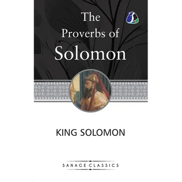 The Proverbs of Solomon